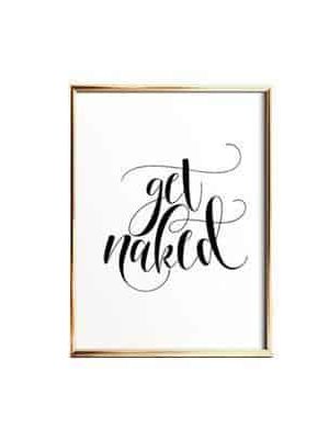 Wash Brush Flush Inspirational Quotes | Unframed Canvas Art unique and elegant Canvas print - Wall Art Get naked / 40x50 cm